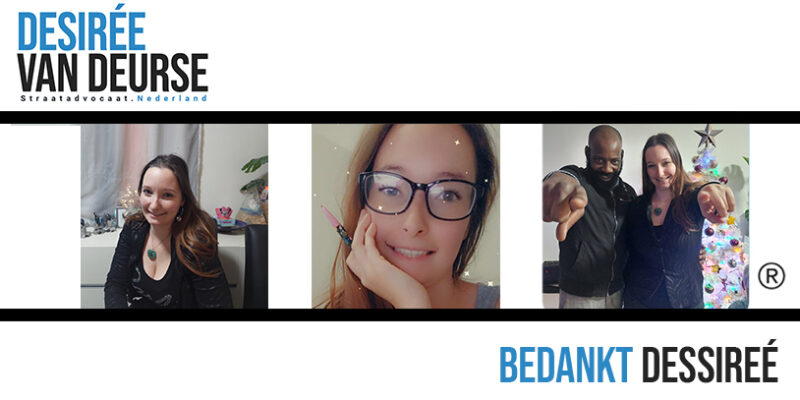 Desireé van Deurse Bedankt Stanley ter Haar Straatadvocaat Leeuwarden Nederland Heerlen